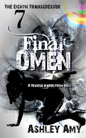 [The Eighth Transgressor 07] • Final Omen